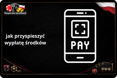 Jak przyspieszyć wypłatę środków